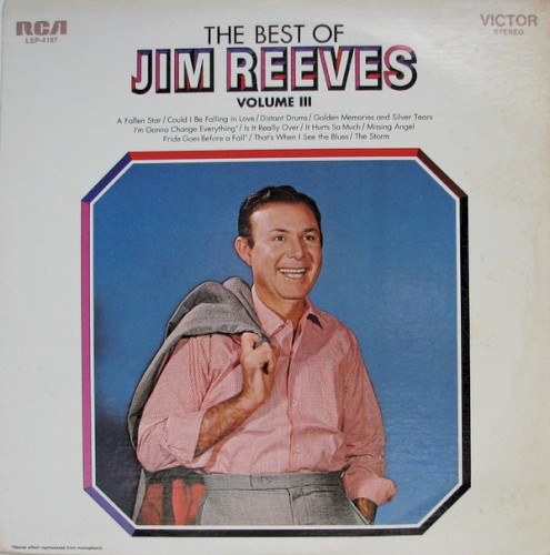 The Best Of Jim Reeves, Volume III