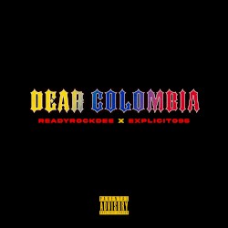 Dear Colombia