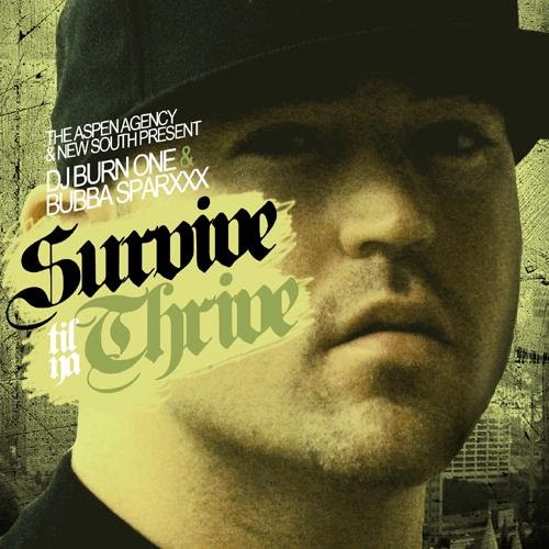Survive Till Ya Thrive
