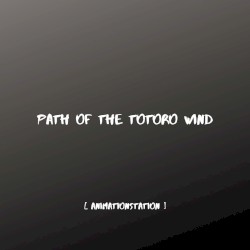 Path of the Totoro Wind