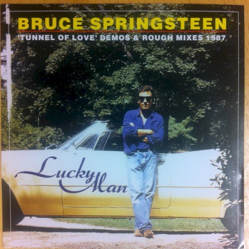 Lucky Man: ‘Tunnel of Love’ Demos & Rough Mixes 1987
