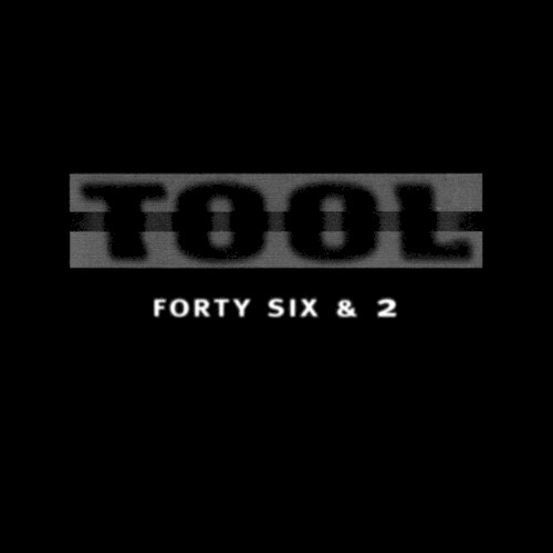 Forty Six & 2