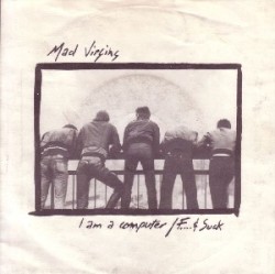 I'm a Computer / Fuck & Suck