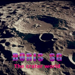 The crater world