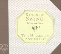 Kings of Swing: The Millennium Anthology