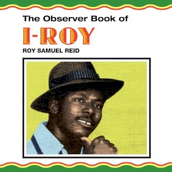 The Observer Book Of I-Roy