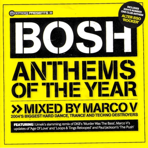 Mixmag Presents: Bosh Anthems of the Year