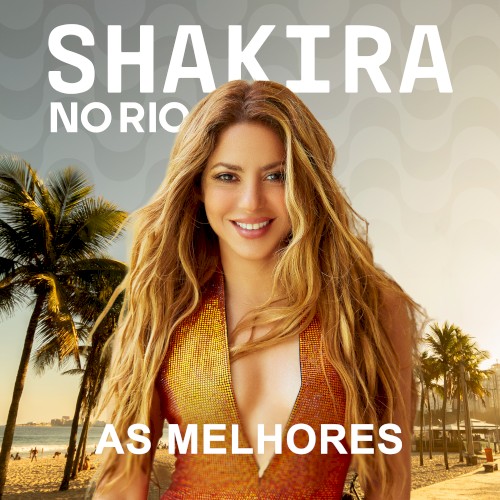 Shakira no Rio - As melhores