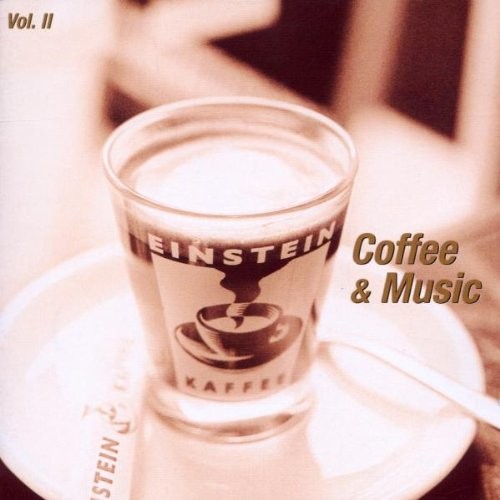 Coffee & Music, Volume II
