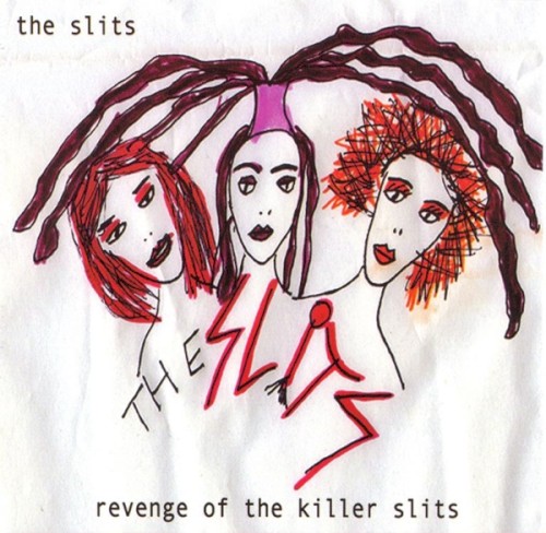 Revenge of the Killer Slits