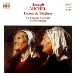 Joseph Michel: Leçons de Ténèbres