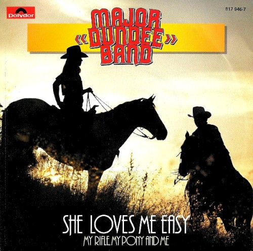 She Loves Me Easy / My Rifle, My Pony and Me