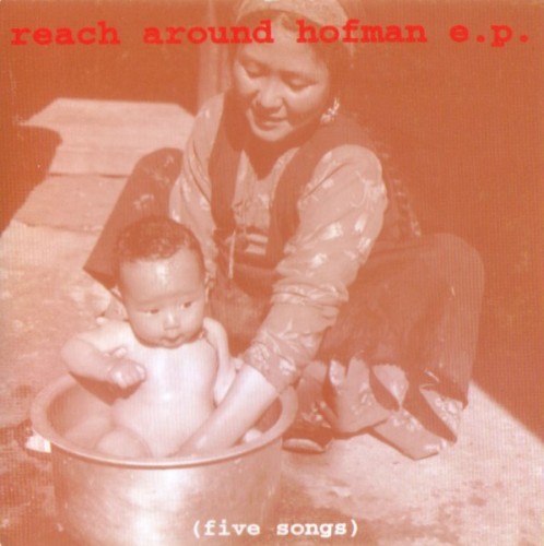Reach Around Hofman E.P.
