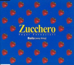 Baila (Sexy Thing)