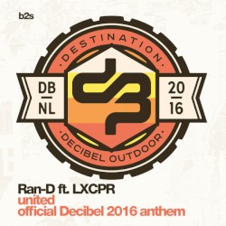United (Official Decibel 2016 Anthem)