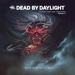 Dead by Daylight: Official Video Game Soundtrack, Volume 4