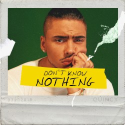 Don’t Know Nothing