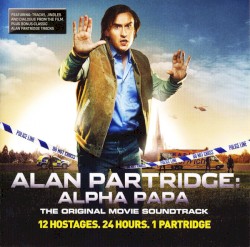 Alan Partridge: Alpha Papa (The Original Movie Soundtrack)