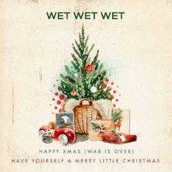 Happy Xmas (War Is Over) / Have Yourself A Merry Little Christmas