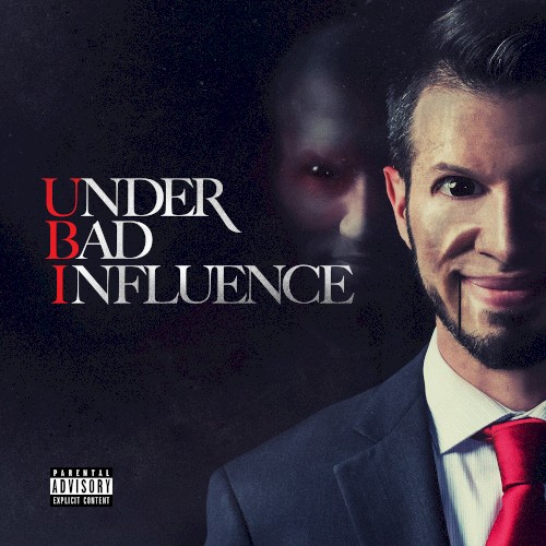 Under Bad Influence
