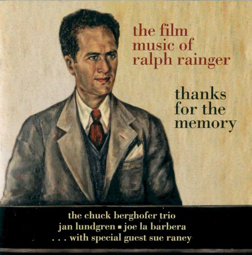 Film Music of Ralph Ranger: Thanks for the Memory