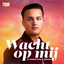 Wacht op mij