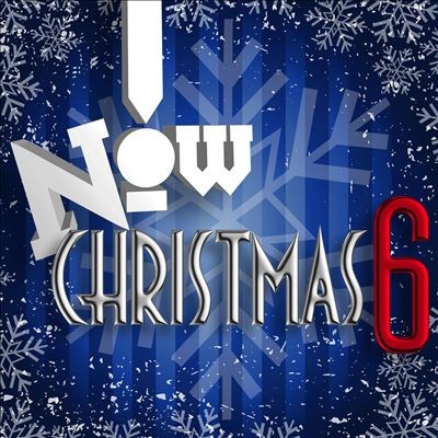 NOW! Christmas 6