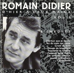 D’hier à deux mains, Volume 3