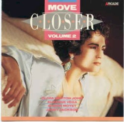Move Closer, Volume 2