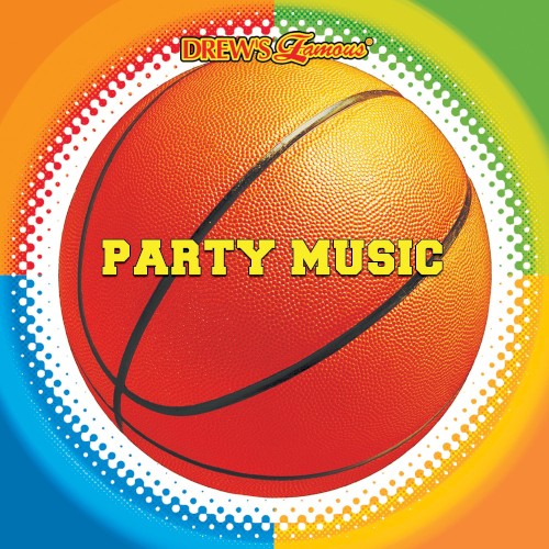 Drew’s Famous Party Music (Basketball Party Music)