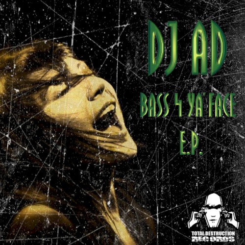 Bass 4 Ya' Face E.P.