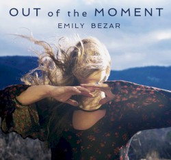 Out of the Moment
