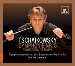 Symphonie Nr. 5 / Francesca da Rimini