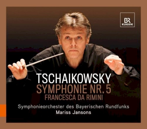 Symphonie Nr. 5 / Francesca da Rimini