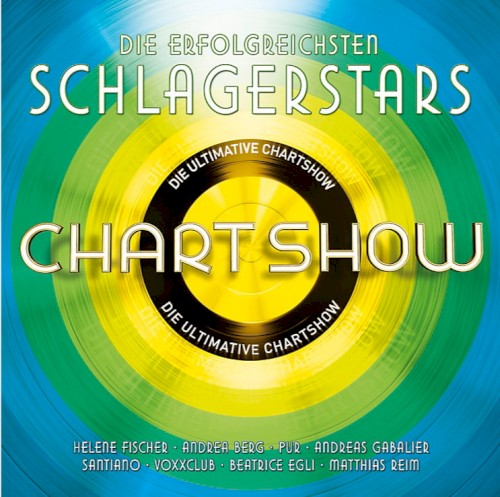 Die ultimative Chart Show: Die erfolgreichsten Schlagerstars