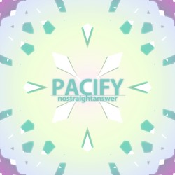 Pacify (Revised)