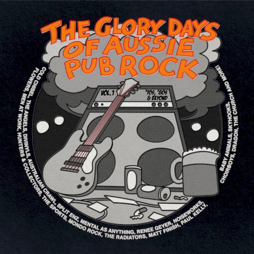 The Glory Days of Aussie Pub Rock, Vol. 1