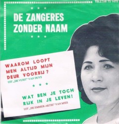 Waarom loopt men toch altijd mijn deur voorbij / Wat ben je toch rijk in je leven!
