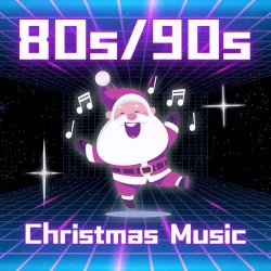 80s/90s Christmas Music