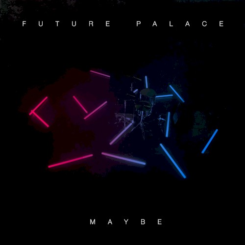 Maybe