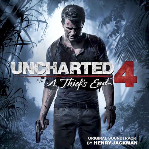 Uncharted 4: A Thief’s End Original Soundtrack