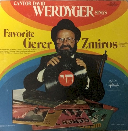 Cantor David Werdyger Sings Favorite Gerer Zmiros