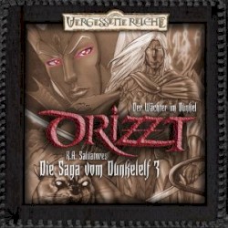 Drizzt: Die Saga vom Dunkelelf 3: Der Wächter im Dunkel