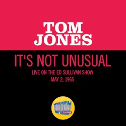 It’s Not Unusual (live on the Ed Sullivan Show, May 2, 1965)