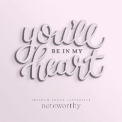 You'll Be in My Heart (From "Tarzan")