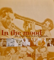 in the mood - Die goldene Zeit der Bigbands