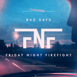 Bad Days