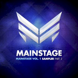 Mainstage, Vol. 1 – Sampler Part 2