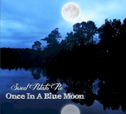 Once in a Blue Moon