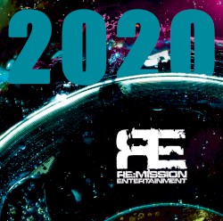 Re:Mission Entertainment 2020 Label Compilation